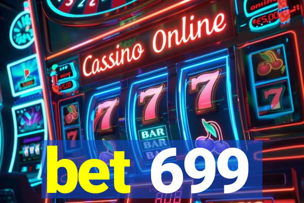 bet 699